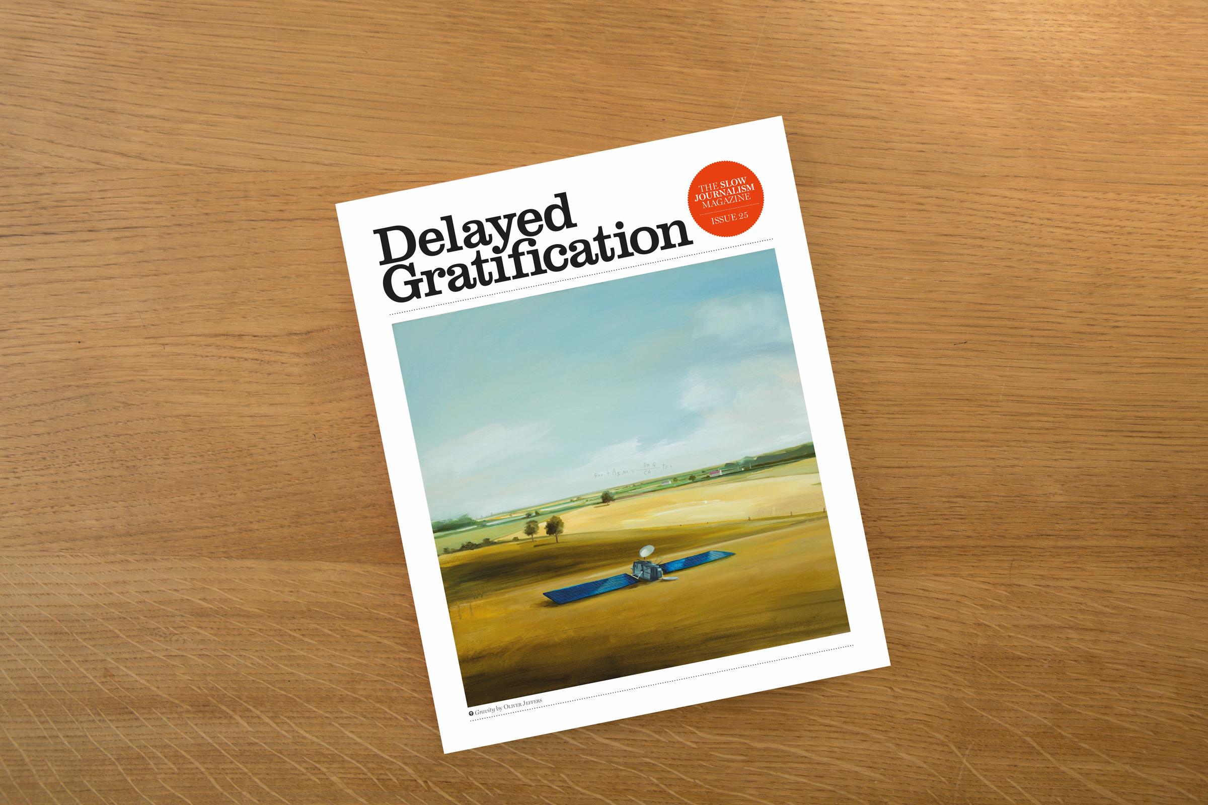 Delayed Gratification
