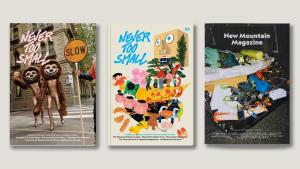 ‘Never Too Small’ and ‘New Mountain Magazine’