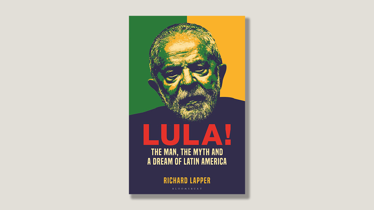 The definitive biography of Brazil’s president, ‘Lula!’