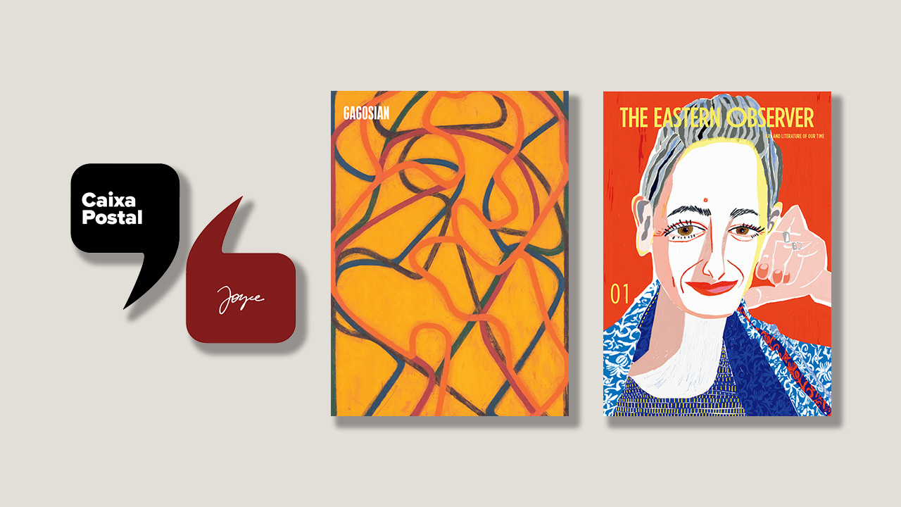 ‘The Eastern Observer’, 40 years of Gagosian publishing and Brazilian journalist Joyce Pascowitch