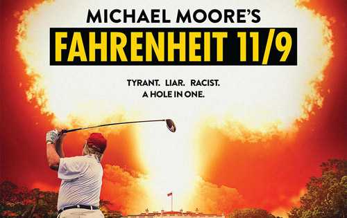 Movie poster for Fahrenheit 11/9 directed by Michael Moore featuring a golfer mid-swing with explosions in background