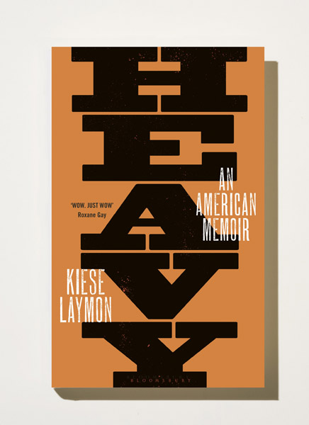 Book cover of Heavy: An American Memoir by Kiese Laymon