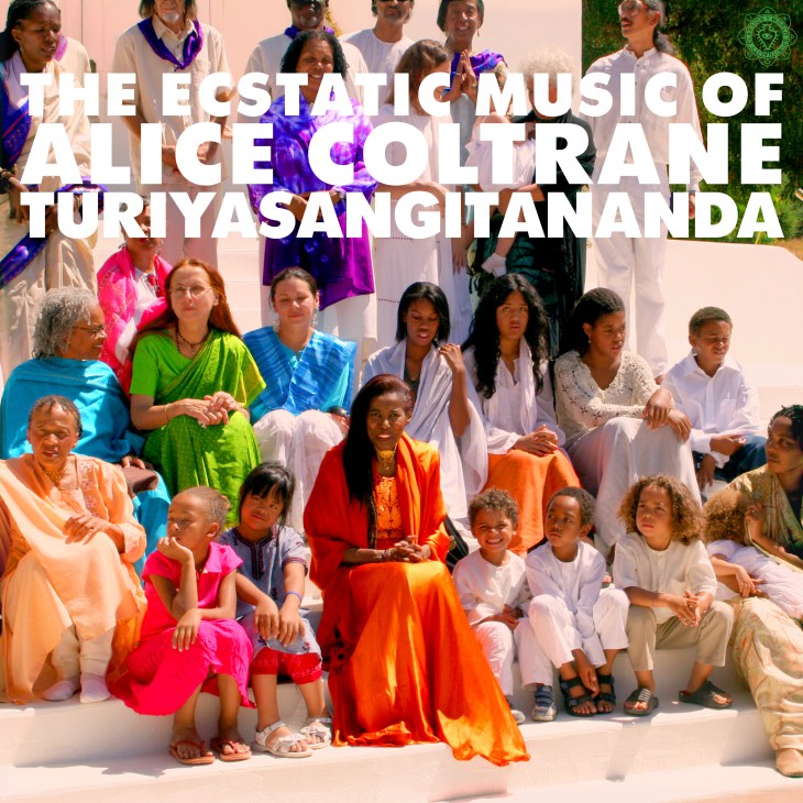 Album cover for Alice Coltrane's 'The Ecstatic Music of Alice Coltrane Turiyasangitananda' featuring a group of people in colorful clothing.