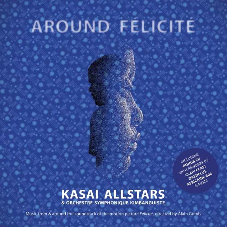 Album cover for Kasai Allstars' 'Around Félicité' featuring a pixelated silhouette on blue background.