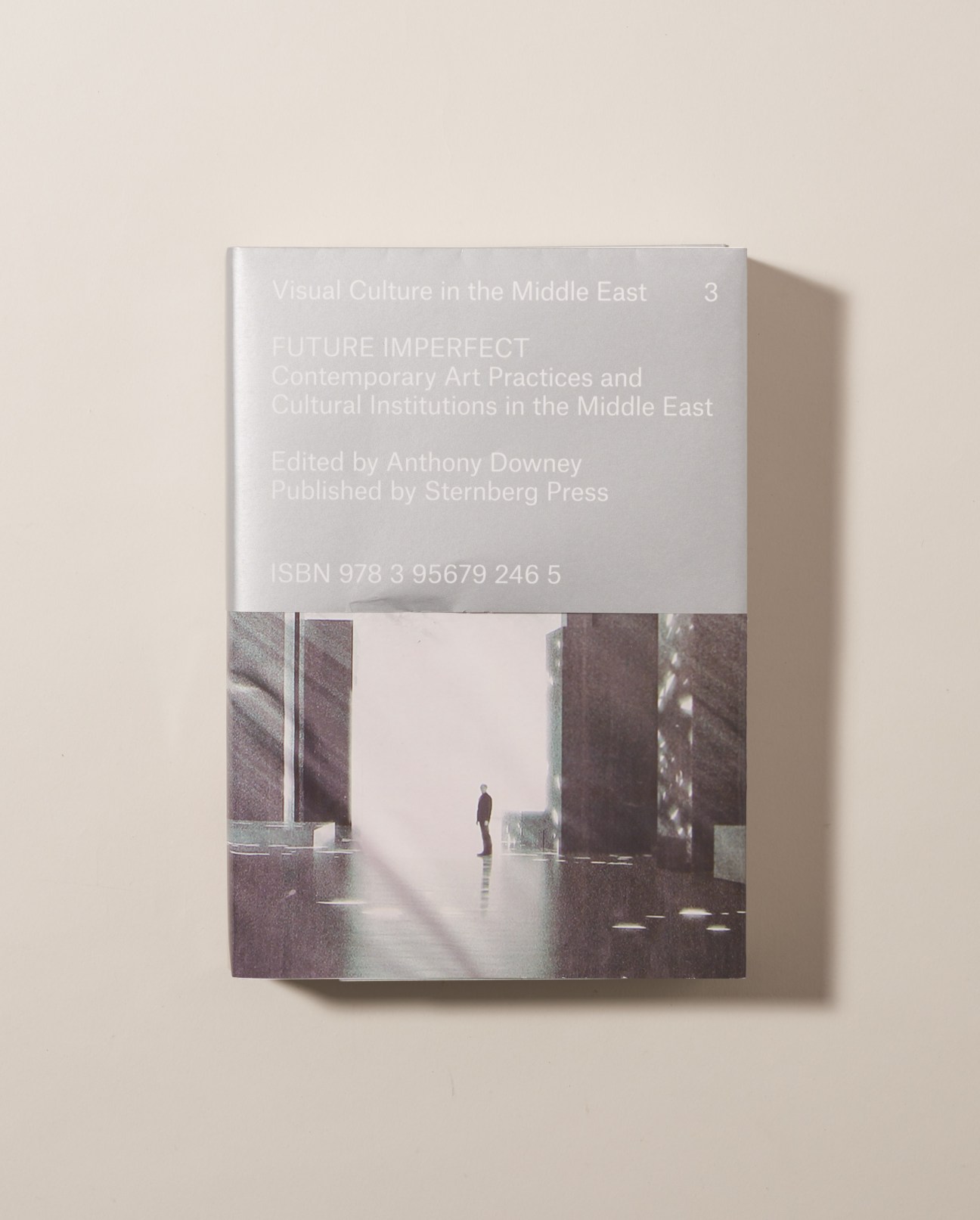 Cover of Future Imperfect book by Anthony Downey about Middle Eastern arts and culture