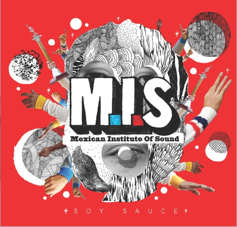 Mexican Institute of Sound album cover 'Soy Sauce' featuring collage artwork with illustrated head and musical elements on red background.
