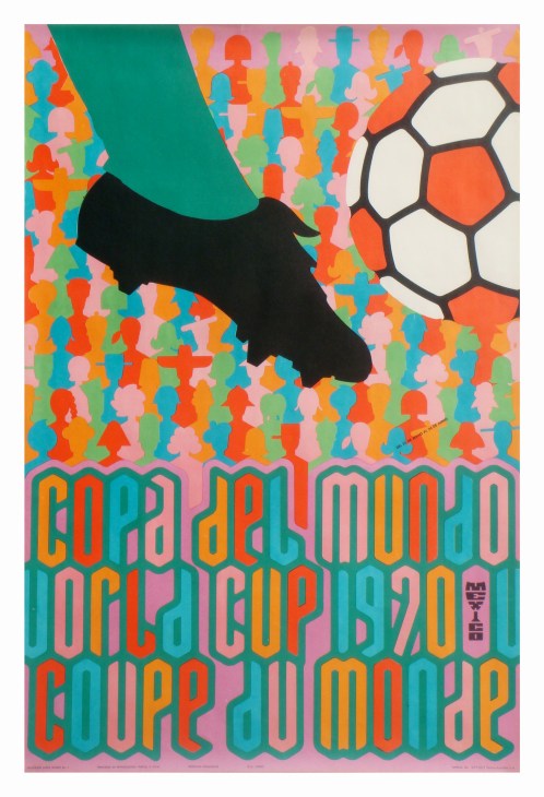 Mexico World Cup 1970 poster by Lance Wyman featuring a black silhouette of a foot kicking a segmented football against a colorful crowd of abstract figures.