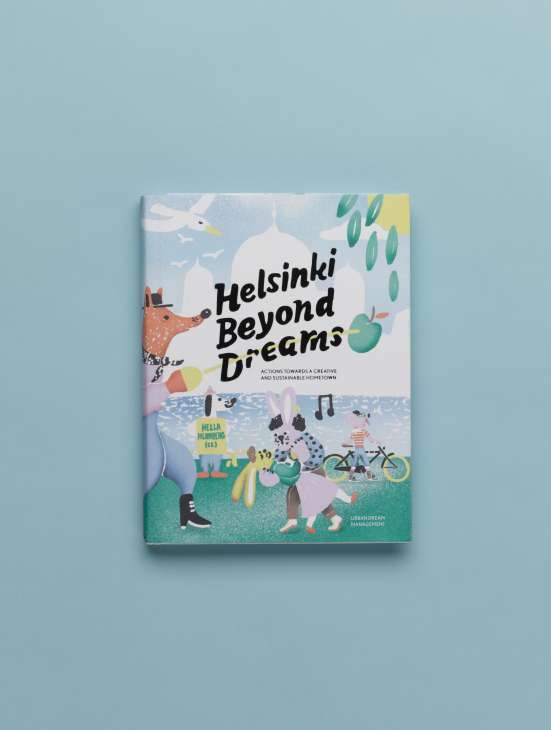 Book cover of 'Helsinki Beyond Dreams' by Hella Hernberg featuring illustrated characters and colorful design on light blue background.