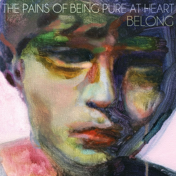 Album cover for The Pains of Being Pure at Heart's Belong featuring a colorful abstract portrait of a face.