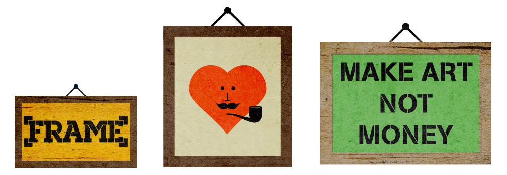 Three framed artworks on wooden frames hung with black clips: yellow frame reading 'FRAME', cream frame with red heart character smoking pipe, green frame reading 'MAKE ART NOT MONEY'.