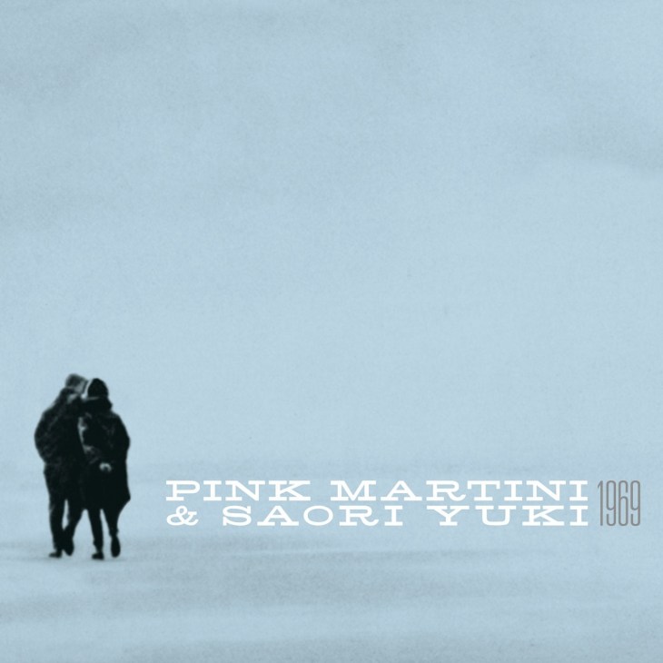 Album cover for Pink Martini & Saori Yuki's 1969 with two silhouetted figures against a pale blue background.