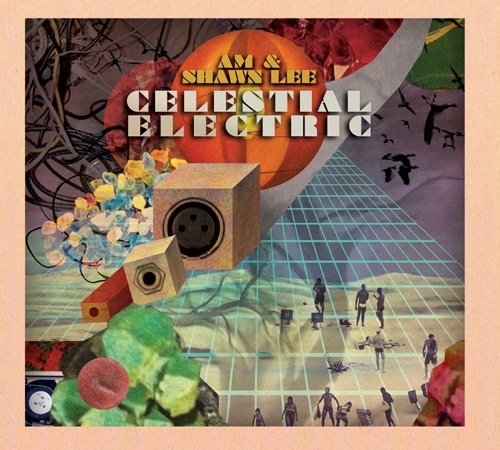 AM & Shawn Lee's album cover Celestial Electric featuring collaged imagery of speakers, fruit, and figures on a grid.
