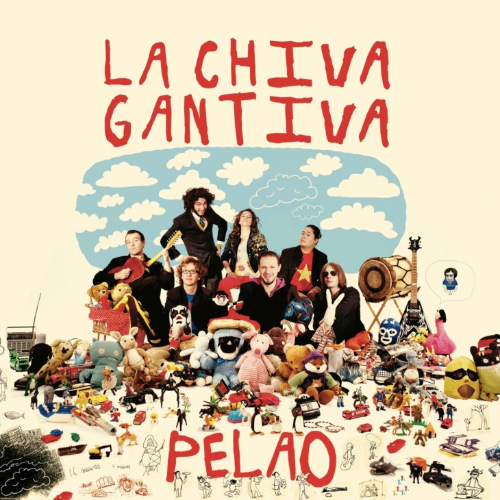 La Chiva Gantiva album cover for Pelao featuring band members surrounded by colorful toys and illustrations.