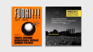 Counterculture: ‘Fuori!!! 1971-1974’ and ‘WBCN and the American Revolution’