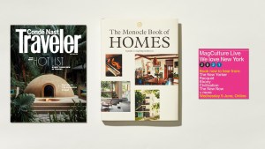 ‘Condé Nast Traveler’, ‘The Monocle Book of Homes’ and Magculture Live